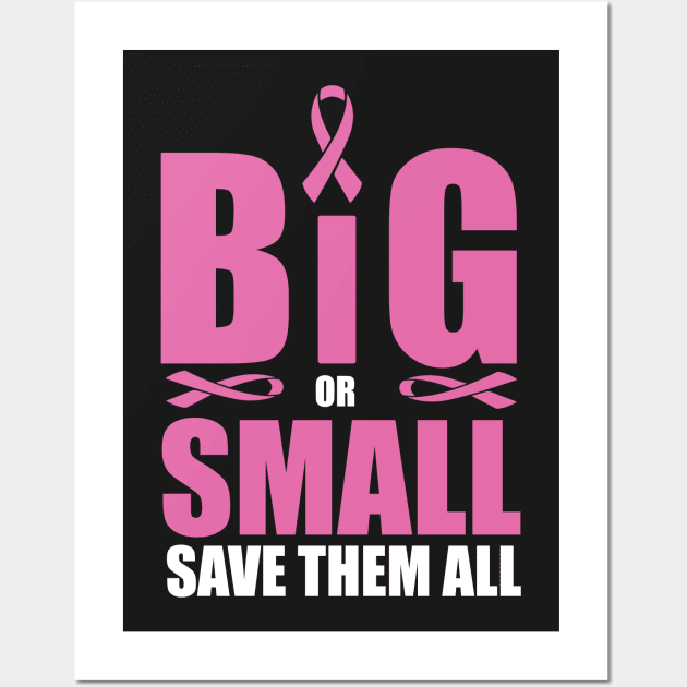 Cancer: Big or small, save them all Wall Art by nektarinchen